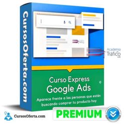 Curso Express Google Ads – Google Ads paso a paso
