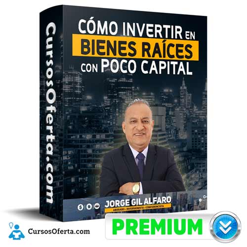 Cómo Invertir en Bienes Raíces con Poco Capital 1 Cómo Invertir en Bienes Raíces con Poco Capital