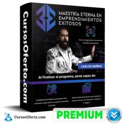 Curso Maestría Eterna en Emprendimientos Exitosos