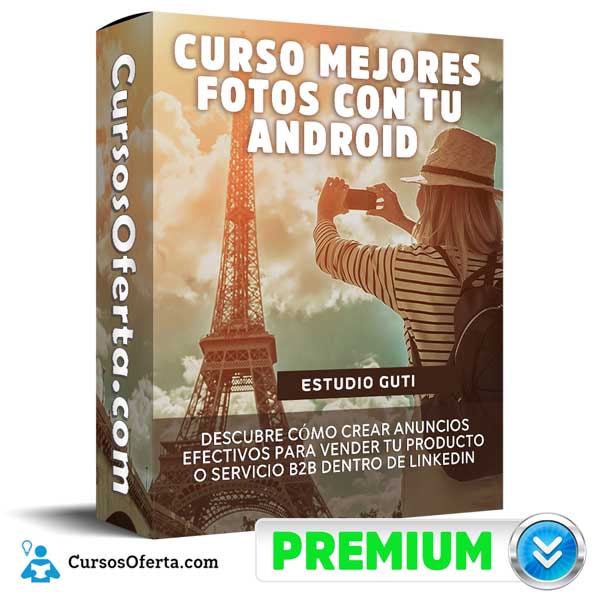 Curso Mejores fotos con tu Android – Estudio Guti 1 Curso Mejores fotos con tu Android – Estudio Guti