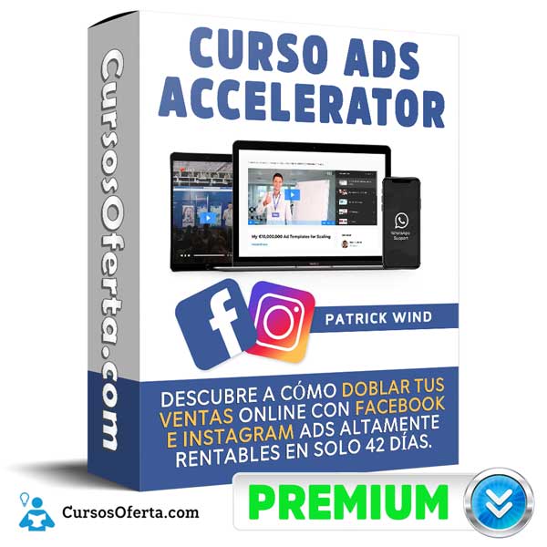 Curso Ads Accelerator – Patrick Wind 1 Curso Ads Accelerator – Patrick Wind