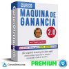 Curso Maquina de Ganancia 2.0