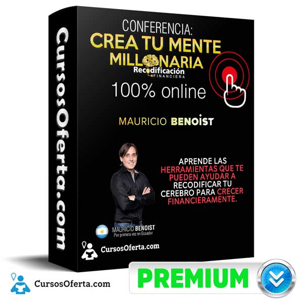 Crea tu Mente Millonaria – Mauricio Benoist 1 Crea tu Mente Millonaria – Mauricio Benoist