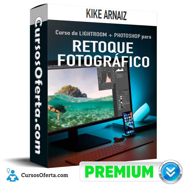 Curso de retoque fotográfico Lightroom y Photoshop 1 Curso de retoque fotográfico Lightroom y Photoshop