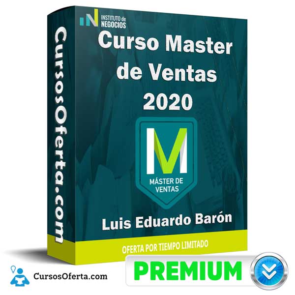 Curso Master de Ventas – Luis Eduardo Barón 1 Curso Master de Ventas – Luis Eduardo Barón