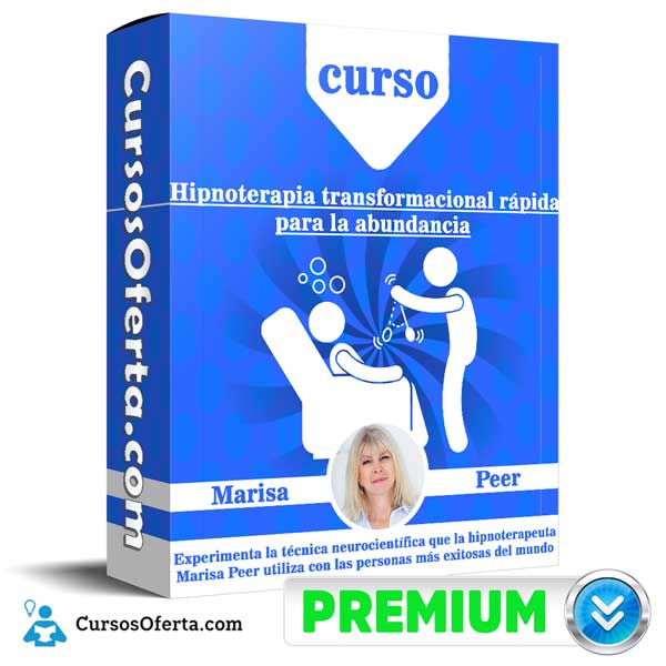 Curso Hipnoterapia transformacional rápida para la abundancia – Marisa Peer 1 Curso Hipnoterapia transformacional rápida para la abundancia – Marisa Peer