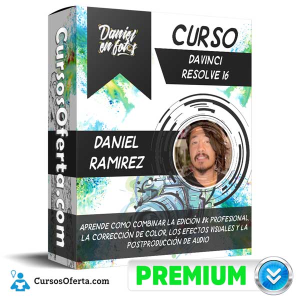 Curso Davinci Resolve 16 – Daniel Ramirez 1 Curso Davinci Resolve 16 – Daniel Ramirez
