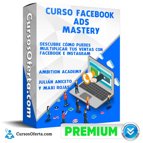 Curso Facebook Ads Mastery – Ambition Academy 1 Curso Facebook Ads Mastery – Ambition Academy