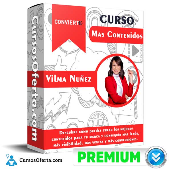 Curso Mas Contenidos – Vilma Nuñez 1 Curso Mas Contenidos – Vilma Nuñez