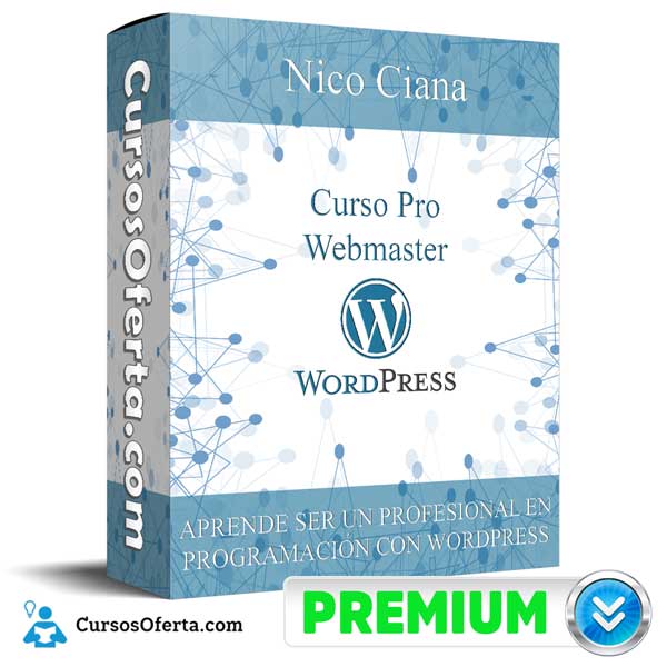 Curso Pro Webmaster WordPress – Nico Ciana 1 Curso Pro Webmaster WordPress – Nico Ciana