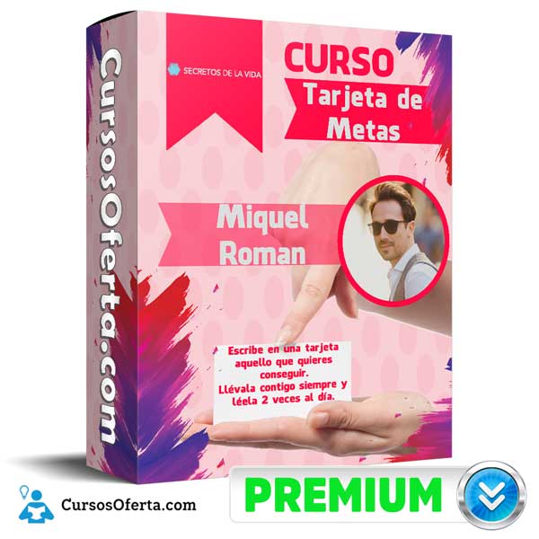 Curso Tarjeta de Metas – Miquel Roman 1 Curso Tarjeta de Metas – Miquel Roman