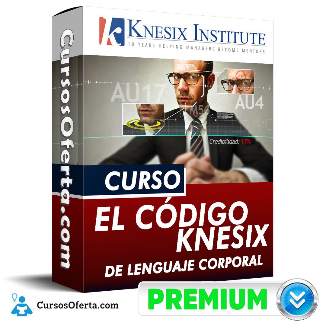 El Código Knesix de Lenguaje Corporal 1 El Código Knesix de Lenguaje Corporal