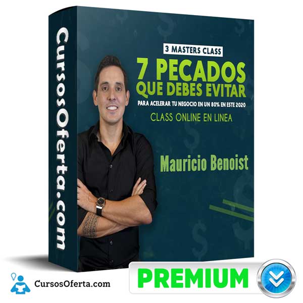 Masterclass 7 pecados que Debes Evitar – Mauricio Benoist 1 Masterclass 7 pecados que Debes Evitar – Mauricio Benoist
