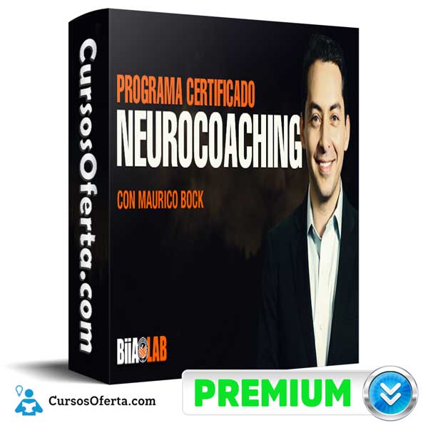Programa Certificado de Neurocoaching – Mauricio Bock 1 Programa Certificado de Neurocoaching – Mauricio Bock