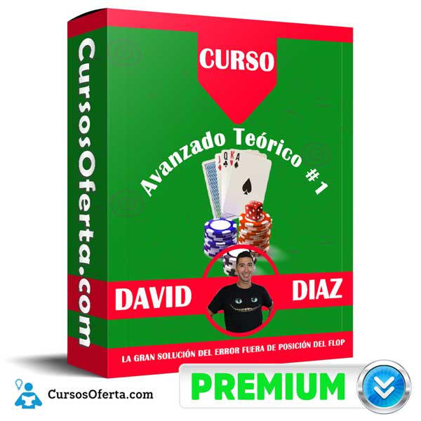 Curso Avanzado Teórico #1 – David Diaz 1 Curso Avanzado Teórico #1 – David Diaz