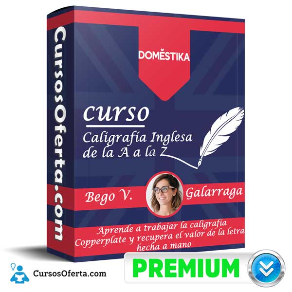 Curso Caligrafía Inglesa de la A a la Z – Bego Viñuela Galarraga 1 Curso Caligrafía Inglesa de la A a la Z – Bego Viñuela Galarraga