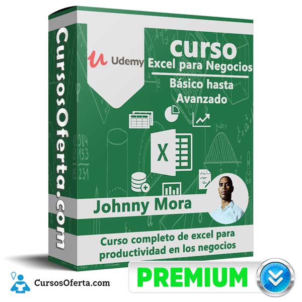 Curso Excel para Negocios: Básico hasta Avanzado 1 Curso Excel para Negocios: Básico hasta Avanzado