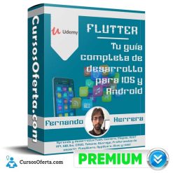 Flutter: Tu guía completa de desarrollo para IOS y Android