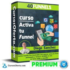 Curso Activa tu Funnel – Diego Sanchez 40Funnel