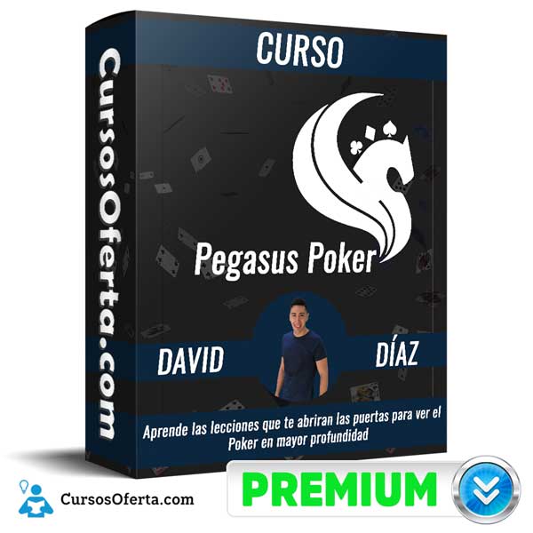 Curso Pegasus Poker – David Díaz 1 Curso Pegasus Poker – David Díaz