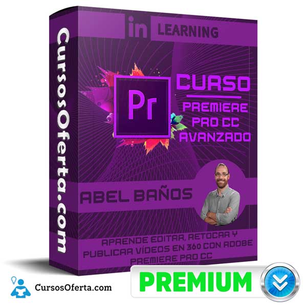 Curso Premiere Pro CC Avanzado – Abel Baños 1 Curso Premiere Pro CC Avanzado – Abel Baños