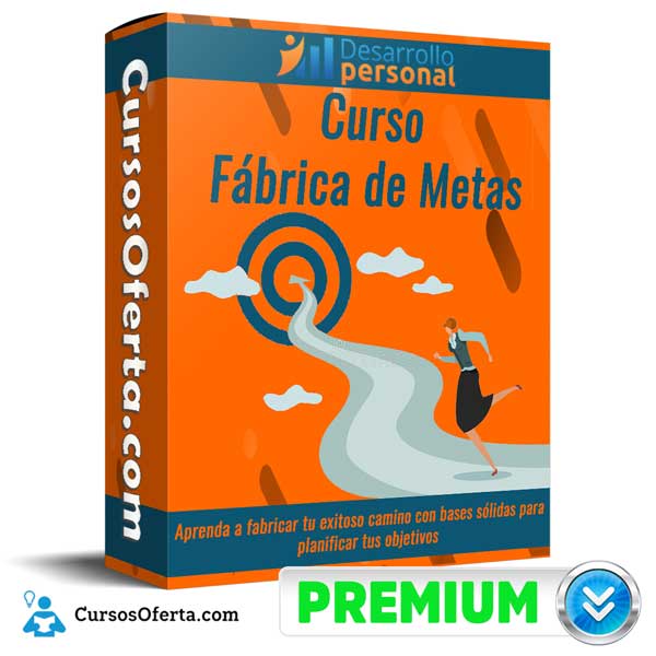 Curso Fábrica de Metas – Desarrollo Personal 1 Curso Fábrica de Metas – Desarrollo Personal