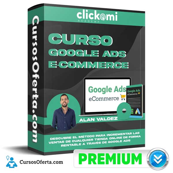 Curso Google Ads eCommerce – Alan Valdez 1 Curso Google Ads eCommerce – Alan Valdez
