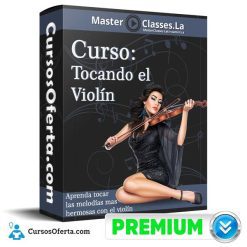 Curso Tocando el Violín - MasterClasses.la