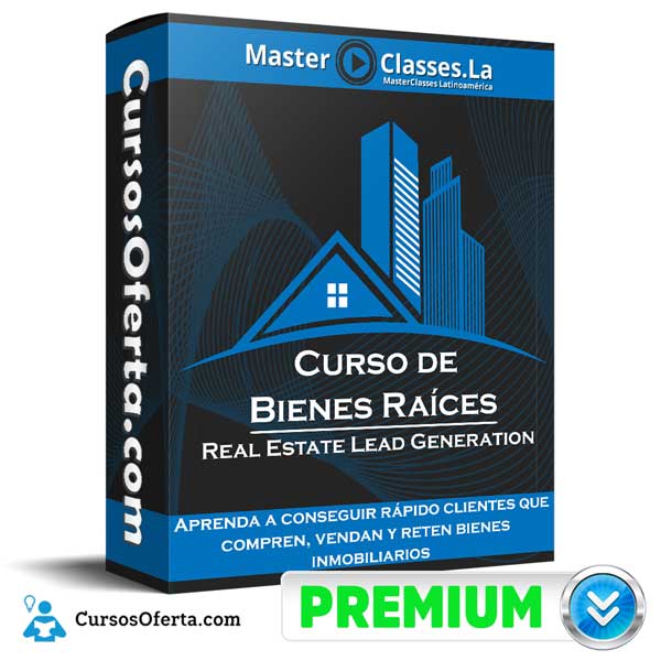 Curso de Bienes Raíces – Real Estate Lead Generation – MasterClasses.la 1 Curso de Bienes Raíces – Real Estate Lead Generation – MasterClasses.la