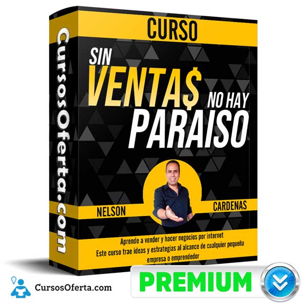 Sin Ventas no hay Paraiso – Nelson Cardenas 1 Sin Ventas no hay Paraiso – Nelson Cardenas
