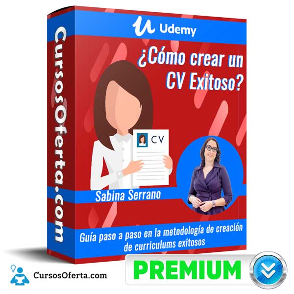 Cómo crear un CV Exitoso – Sabina Serrano 1 Cómo crear un CV Exitoso – Sabina Serrano