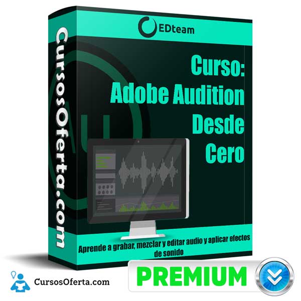 Curso Adobe Audition Desde Cero – EDteam 1 Curso Adobe Audition Desde Cero – EDteam