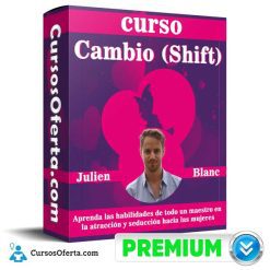 Curso Cambio (Shift) – Julien Blanc