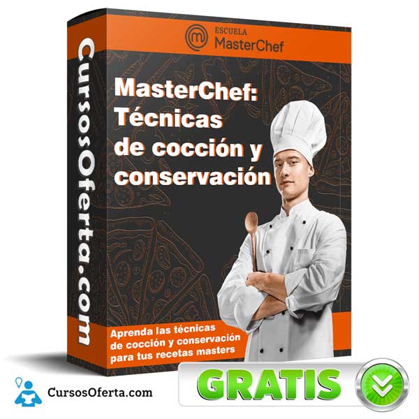 MasterChef: Técnicas de cocción y conservación - Escuela MasterChef 1 MasterChef: Técnicas de cocción y conservación - Escuela MasterChef