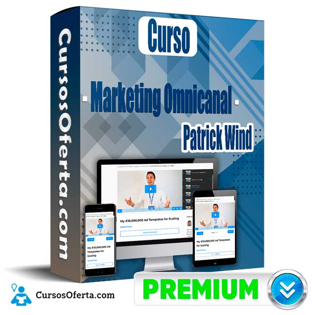 Curso Marketing Omnicanal – Patrick Wind 1 Curso Marketing Omnicanal – Patrick Wind
