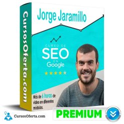 Curso de SEO y Posicionamiento en Google - Jorge jamarillo