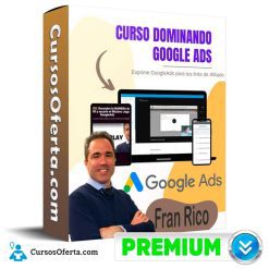 Curso Dominando Google Ads – Fran Rico