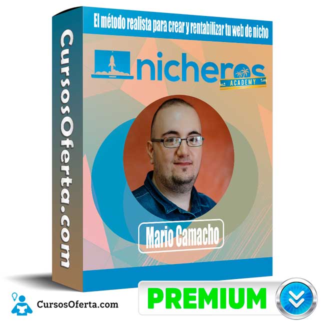 Curso Nicheros Academy – Mario Camacho 1 Curso Nicheros Academy – Mario Camacho