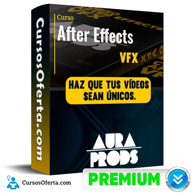 Curso After Effects VFX – Auraprods 1 Curso After Effects VFX – Auraprods