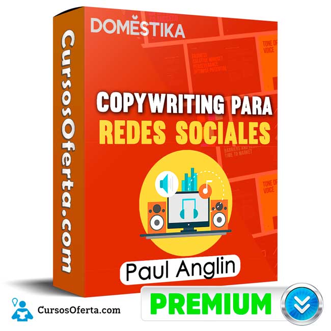 Curso Copywriting para redes sociales – Paul Anglin 1 Curso Copywriting para redes sociales – Paul Anglin