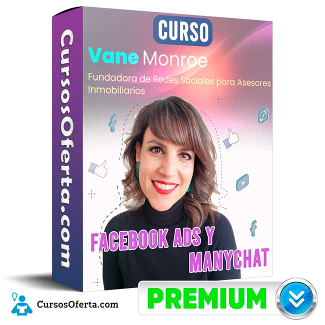 Curso Facebook Ads y ManyChat - Vane Monroe 1 Curso Facebook Ads y ManyChat - Vane Monroe