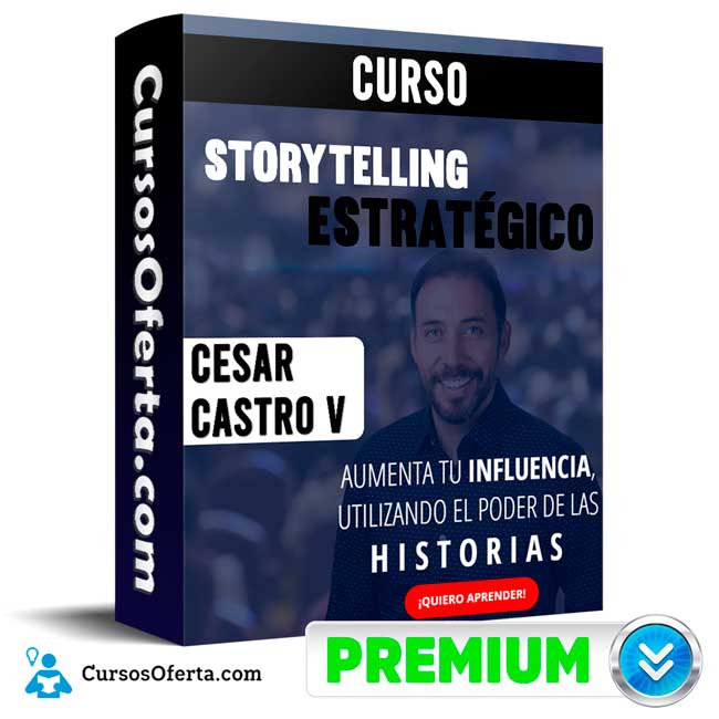 Curso Storytelling Estratégico – César Castro V 1 Curso Storytelling Estratégico – César Castro V