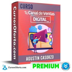 Curso Teleconferencia Tu Canal de Ventas Digital - Agustin Casorzo