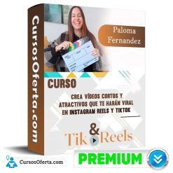 Curso Tik&Reels – Paloma Fernandez