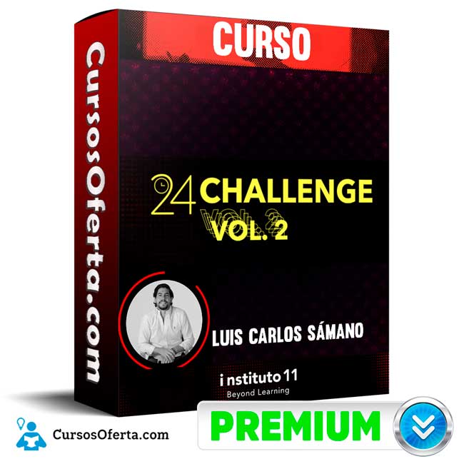 Curso 24 Challenge Vol.2 - Instituto 11 1 Curso 24 Challenge Vol.2 - Instituto 11