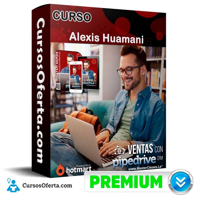 Curso Ventas con PipeDrive CRM – Alexis Huamani 1 Curso Ventas con PipeDrive CRM – Alexis Huamani
