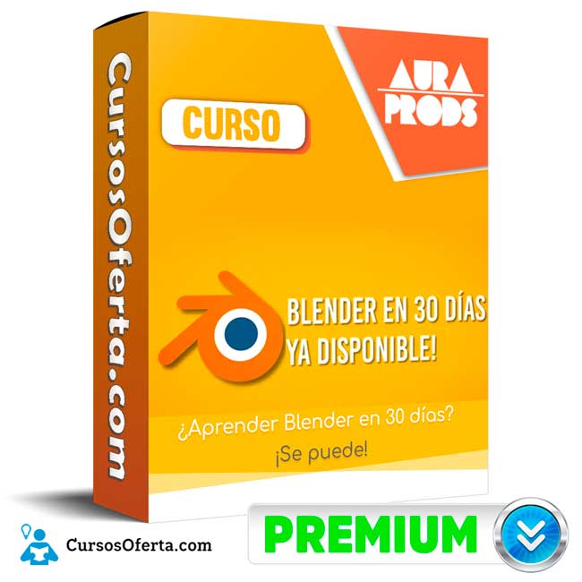 Curso Blender en 30 días Aprende desde cero – Auraprods 1 Curso Blender en 30 días Aprende desde cero – Auraprods