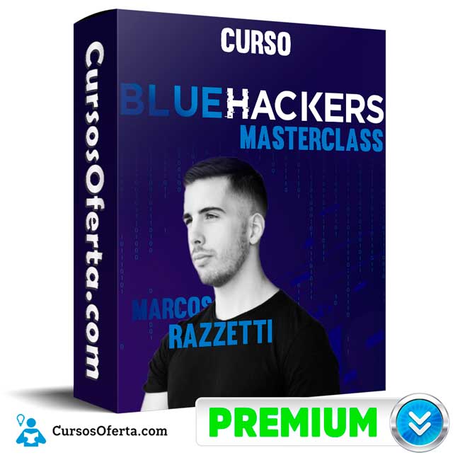 Curso BlueHacking Masterclass – Marcos Razzetti 1 Curso BlueHacking Masterclass – Marcos Razzetti