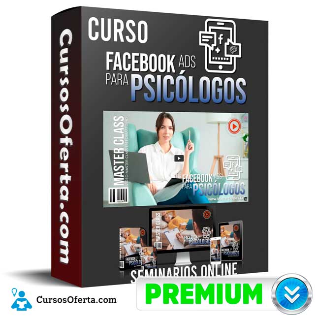 Curso Facebook Ads para Psicólogos - Seminarios Online 1 Curso Facebook Ads para Psicólogos - Seminarios Online