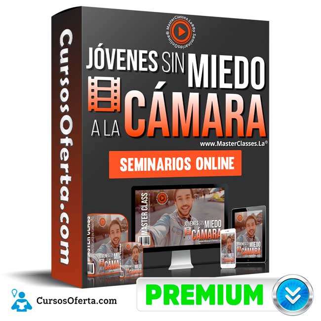 Curso Jóvenes sin Miedo a la Cámara - Seminarios online 1 Curso Jóvenes sin Miedo a la Cámara - Seminarios online